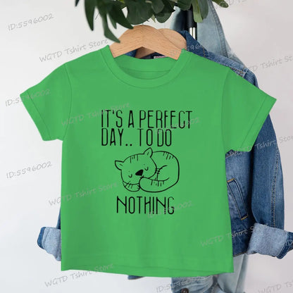 Children's Clothing It's A Perfect Day To Do Nothing T-Shirt for Cat Lover Gift Soft Cotton Tee Y2k Harajuku Luminous Kids Shirt