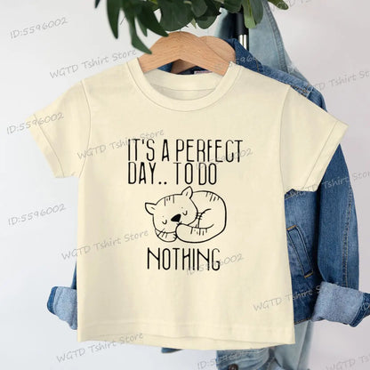 Children's Clothing It's A Perfect Day To Do Nothing T-Shirt for Cat Lover Gift Soft Cotton Tee Y2k Harajuku Luminous Kids Shirt