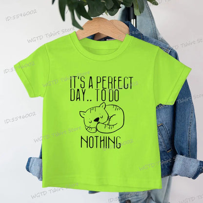 Children's Clothing It's A Perfect Day To Do Nothing T-Shirt for Cat Lover Gift Soft Cotton Tee Y2k Harajuku Luminous Kids Shirt